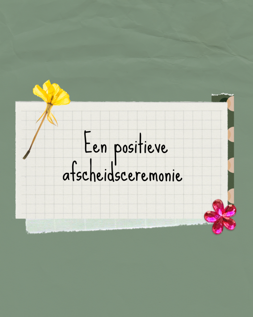 Een positieve afscheidsceremonie